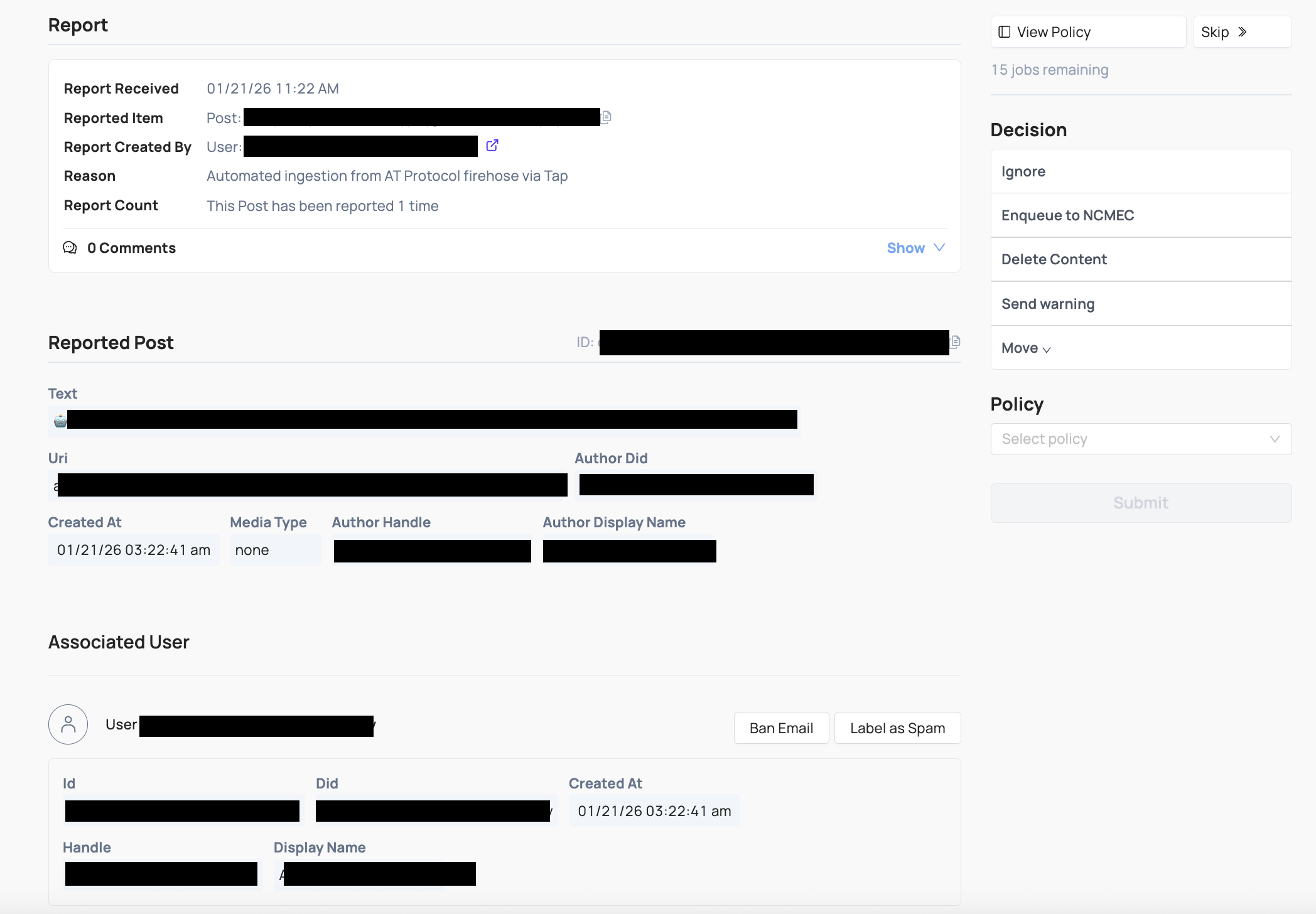 A review job in Coop with user data redacted. Shows what time the report was received, what kind of item it is, who created the report and for what reason, the number of reports on the job, and information about the post itself. Users can add internal comments for their teammates and view the policy to check what enforcement guidelines are. There is a list of decisions users can make on the job and a button to skip the job
