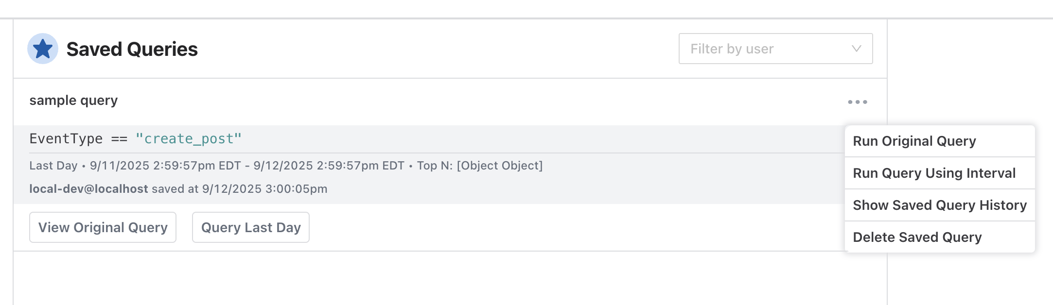 The Saved Queries page listing a saved query with its text and metadata, and an open menu of Run Original Query, Run Query Using Interval, Show Saved Query History, and Delete Saved Query options