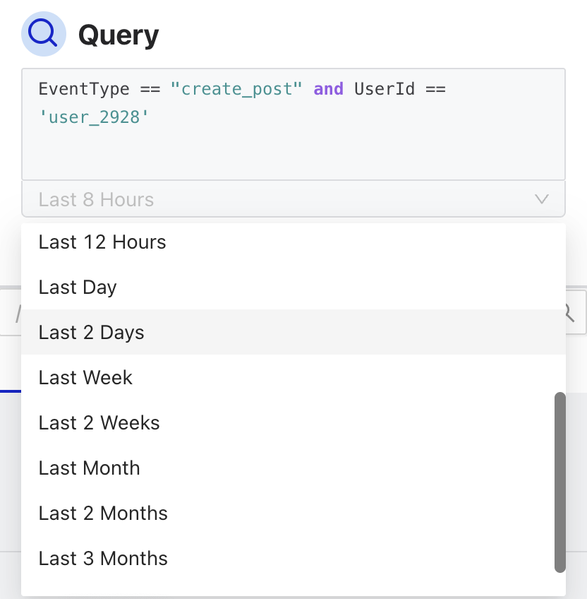 The time range dropdown under the query input, open to presets ranging from Last 12 Hours to Last 3 Months